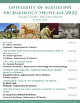 University of Mississippi Archaeology Showcase 2022 by Aileen Ajootian, Carolyn Freiwald, Annabelle Harris, Sydney Lynch, Sierra Thomas, Brad Cook, and Jacqueline DiBiasie-Simmons