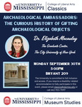 Archaeological Ambassadors: The Curious History of Gifting Archaeological Objects by Elizabeth Macaulay