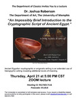 An Impossibly Brief Introduction to the Cryptographic Script of Ancient Egypt by Joshua Roberson