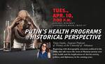 Putin's Health Programs in Historical Perspective by Tricia Starks