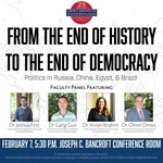 From the End of History to the End of Democracy by Joshua First, Gang Guo, Vivian Ibrahim, and Oliver Dinius