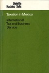 Taxation in Mexico by Deloitte, Haskins & Sells