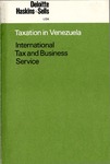 Taxation in Venezuela by Deloitte, Haskins & Sells
