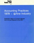 Accounting practices 1979: Airline industry, illustrative items of current interest from annual reports to the SEC by Deloitte, Haskins & Sells