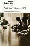 Audit committees -- 1981: Developments and directions by Deloitte, Haskins & Sells