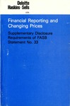 Financial reporting and changing prices: Supplementary disclosure requirements of FASB Statement no. 33 by Deloitte, Haskins & Sells