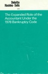 Expanded role of the accountant under the 1978 bankruptcy code: a summary for trustees, examiners, creditors' committees and accountants by Homer A. Bonhiver