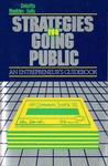 Strategies for going public: Entrepreneur's guidebook by Leslie Wat