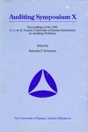 Auditing Symposium X: Proceedings of the 1990 Deloitte & Touche/University of Kansas Symposium on Auditing Problems by University of Kansas, School of Business and Rajendra P. Srivastava