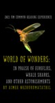 UM Common Read, 2021-2022: World of Wonders by Cristina Streeter