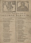 A New Song in the Praise of George Bowes, Esq. by Author Unknown