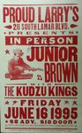 Proud Larry's presents in person Junior Brown with the Kudzu Kings, Friday, June 16, 1995 by Kudzu Kings (musical group)