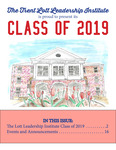 The Trent Lott Leadership Institute is proud to present its Class of 2019 by University of Mississippi. Lott Leadership Institute