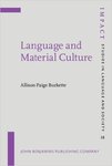 Language and Material Culture by Allison Paige Burkette