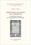 Dizionario dei sogni nel medioevo: Il somniale Danielis in manoscritti letterari by Valerio Cappozzo