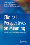 Clinical Perspectives on Meaning: Positive and Existential Psychotherapy