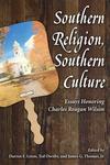 Southern Religion, Southern Culture: Essays in Honor of Charles Reagan Wilson