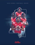 2018 Rebel Football Guide by Ole Miss Athletics. Men's Football