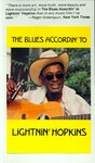 The Blues Accordin' to Lightnin' Hopkins. Slipcase. by Les Blank and Skip Gerson