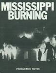 Mississippi Burning. Notes. by Metro-Goldwyn-Mayer