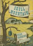 Skull Mountain / Dean Hawkins. (1941) Dust jacket by Dean Hawkins