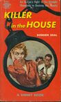Killer in the House / Borden Deal. (1957) Front cover. by Borden Deal