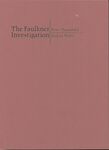 The Faulkner Investigation / Ross Macdonald, Eudora Welty (1985) by Ross Macdonald and Eudora Welty