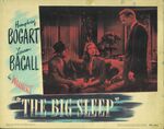 The Big Sleep (1946). Lobby card. by Howard Hawks and William Faulkner