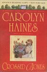 Crossed Bones / Carolyn Haines (2003) Advance reading copy. by Carolyn Haines
