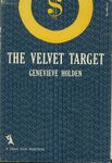 The Velvet Target / Genevieve Holden (1956) by Genevieve Holden