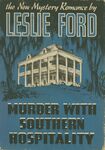 Murder with Southern Hospitality / Leslie Ford. (1942) by Leslie Ford