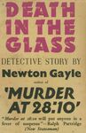 Death in the Glass / Newton Gayle. (Gollancz, 1937) Dust jacket. by Newton Gayle