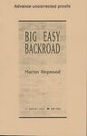 Big Easy Backroad / Martin Hegwood. (1999) Advance uncorrected proof. by Martin Hegwood