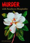 Exhibit poster for Murder with Southern Hospitality (2004) by University of Mississippi. Libraries. Archives and Special Collections.