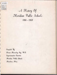 History of Meridian schools, 1885-1953 by Horace Macaulay Ivy