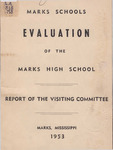 Marks Schools evaluation of the Marks High School: report of the Visiting Committee by John E. Phay