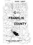 School survey: Franklin County, Mississippi, 1955 by Mississippi Southern College. Department of Educational Administration