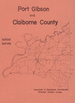 School survey: the city of Port Gibson and Claiborne County, Mississippi by Mississippi Southern College. Department of Educational Administration