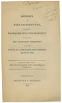 Report of the Committee appointed to inquire into the propriety of admitting the Mississippi territory into the union as a separate and independent state : January 9th 1811 by United States. Congress. House and R.C. Weightman, Washington (D.C.)