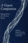 A Goyen Companion: Appreciations of a Writer's Writer by William Goyen, Brooke Hovath, Irving Malin, and Paul Ruffin