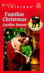 Familiar Christmas by Caroline Burnes