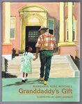 Granddaddy's Gift by Margaree King Mitchell and Larry Johnson