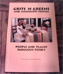 Grits 'n Greens and Mississippi Things by Sylvia Higginbotham