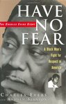 Have No Fear: The Charles Evers Story by Charles Evers and Andrew Szanton