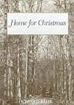 Home for Christmas: A Story of the South by Howard Bahr