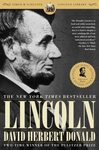 Lincoln: A Biography by David Herbert Donald