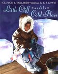 Little Cliff and the Cold Place by Clifton L. Taulbert and E. B. Lewis
