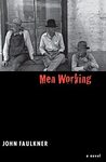 Men Working by John Faulkner