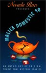 Nevada Barr Presents Malice Domestic 10: An Anthology of Original Traditional Mystery Stories by Nevada Barr