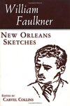 New Orleans Sketches by William Faulkner and Carvel Collins